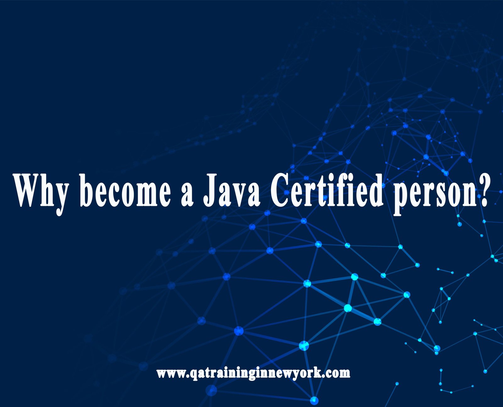 Why become a Java Certified person?